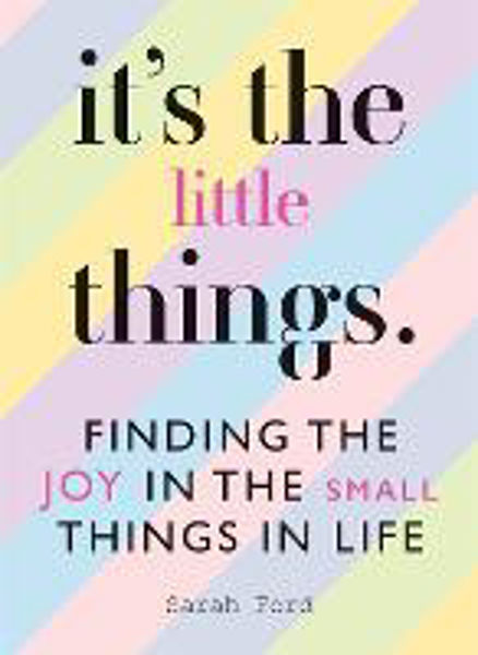 Picture of It's the Little Things: Finding the Joy