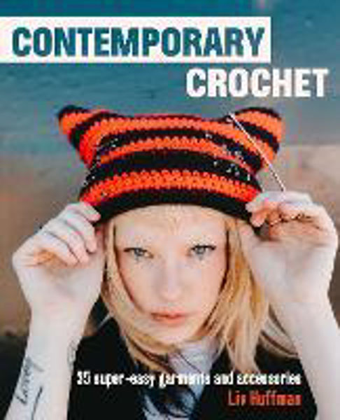 Picture of Contemporary Crochet: 35 Super-Easy Garm