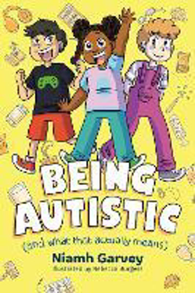 Picture of Being Autistic (And What That Actually M