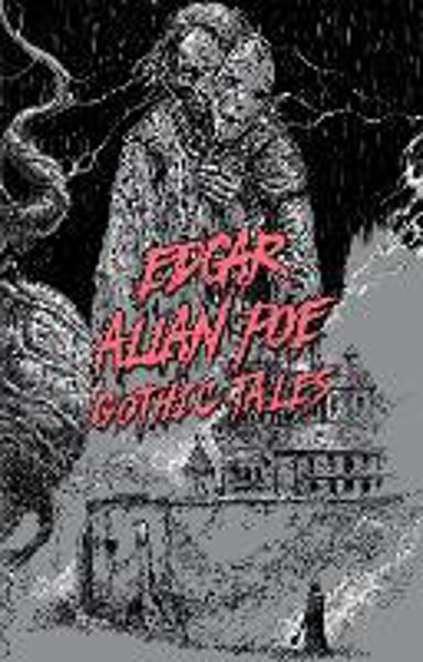 Picture of Edgar Allan Poe: Gothic Tales